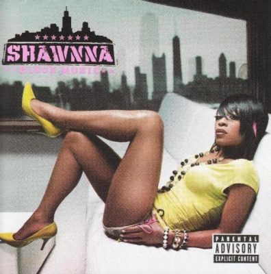 Shawnna - 2006 - Block Music