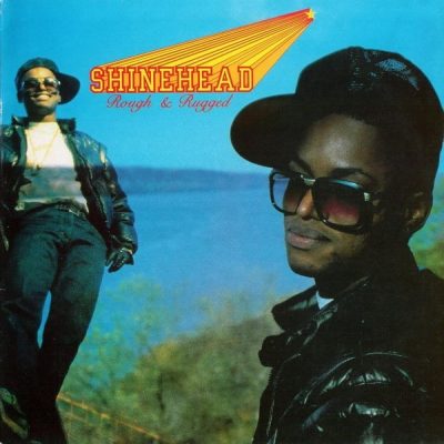 Shinehead - 1986 - Rough & Rugged