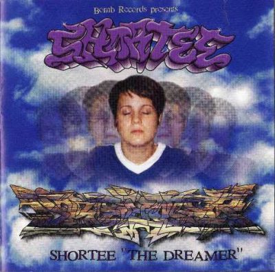 Shortee - 2000 - The Dreamer