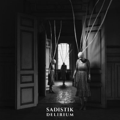 Sadistik - 2020 - Delirium EP
