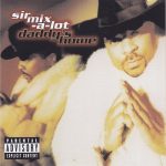 Sir Mix-A-Lot – 2003 – Daddy’s Home