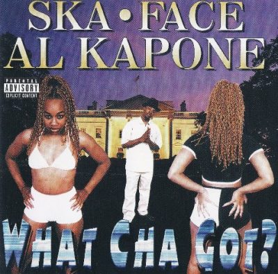 Ska-Face Al Kapone - 1997 - What Cha Got?