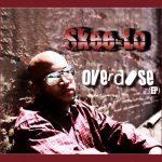 Skee-Lo – 2010 – Overdose EP