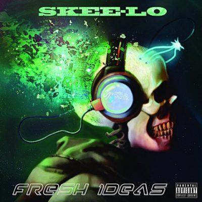 Skee-Lo - 2013 - Fresh Ideas