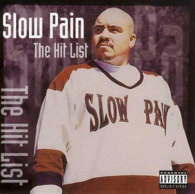 Slow Pain - 2000 - The Hit List