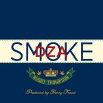Smoke DZA – 2012 – Rugby Thompson