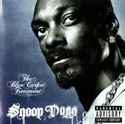 Snoop Dogg - 2006 - Tha Blue Carpet Treatment
