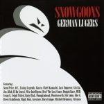 Snowgoons – 2007 – German Lugers (2 CD)