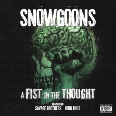 Snowgoons - 2009 - A Fist In The Thought