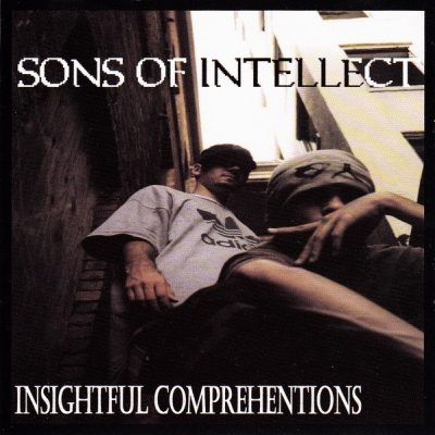 Sons Of Intellect - 1997 - Insightful Comprehentions