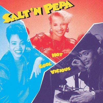 Salt-N-Pepa - 1986 - Hot, Cool & Vicious (2020-Remastered) [24-bit / 96kHz]