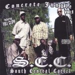 South Central Cartel – 1999 – Concrete Jungle (Vol. 1) (2004-Reissue)