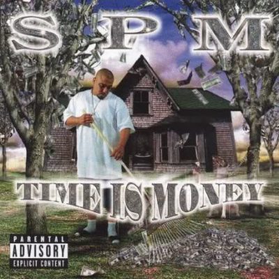 South Park Mexican - 2000 - Time Is Money