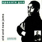 Spoonie Gee – 1989 – Old And New Jams