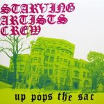 Starving Artists Crew – 2004 – Up Pops The SAC