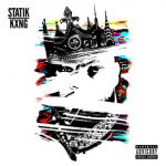 Statik Selektah & KXNG Crooked – 2016 – Statik Kxng