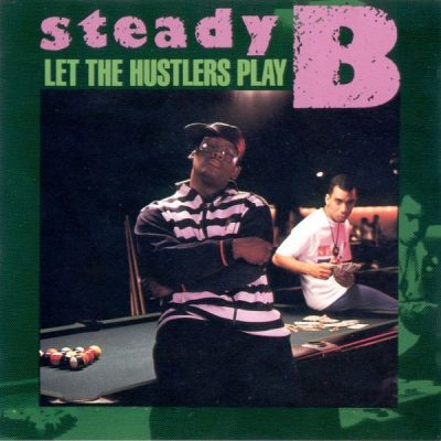 Steady B - 1988 - Let the Hustlers Play