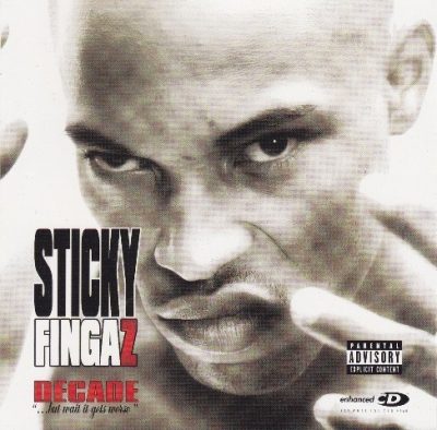 Sticky Fingaz - 2003 - Decade... But Wait It Gets Worse