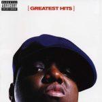 The Notorious B.I.G. – 2007 – Greatest Hits