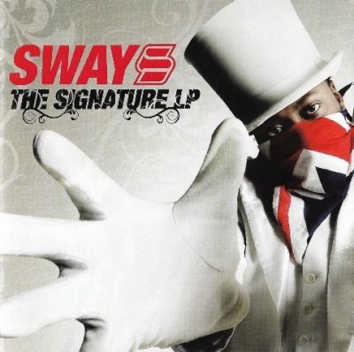 Sway - 2008 - The Signature LP