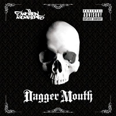 Swollen Members - 2011 - Dagger Mouth