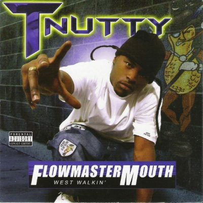 T-Nutty - 2004 - Flowmastermouth