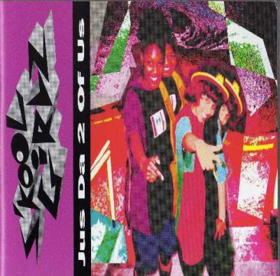 S'Kool Girlz - 1992 - Jus Da 2 Of Us