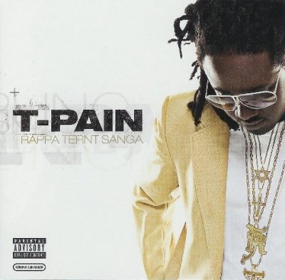 T-Pain - 2005 - Rappa Ternt Sanga