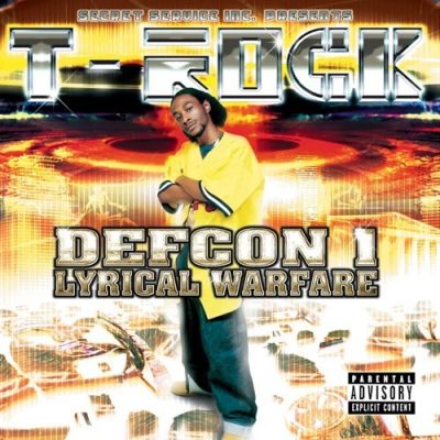 T-Rock - 2003 - Defcon 1 - Lyrical Warfare