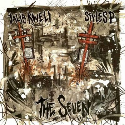 Talib Kweli & Styles P - 2017 - The Seven EP