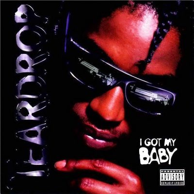 Teardrop - 1997 - I Got My Baby