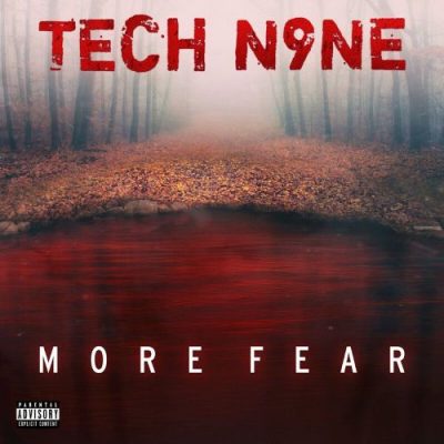 Tech N9ne - 2020 - More Fear EP