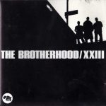 The Brotherhood – 1993 – XXIII
