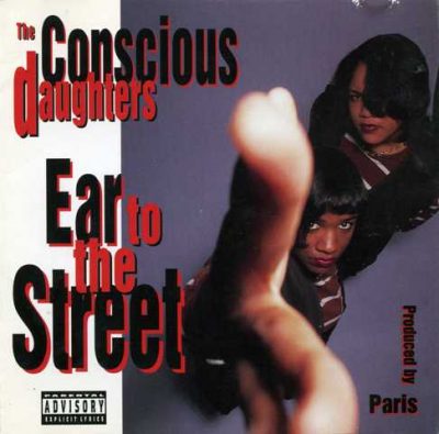 The Conscious Daughters - 1993 - Ear To The Street
