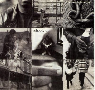 Schoolly D - 1994 - Welcome To America
