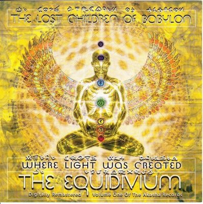 The Lost Children Of Babylon - 2001 - Where Light Was Created: The Equidivium (2006-Reissue)