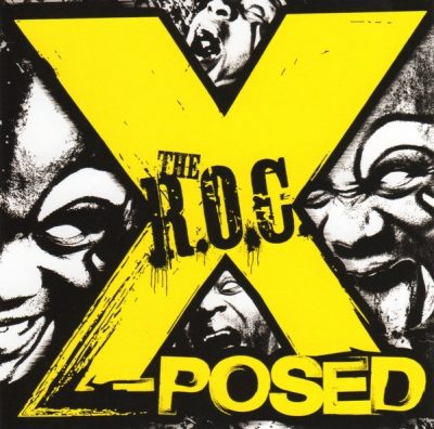 The R.O.C. - 1996 - X-Posed (2015-Remastered)