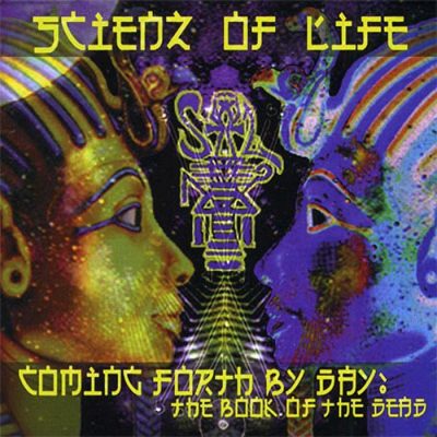 Scienz Of Life - 2000 - Coming Forth By Day: The Book Of The Dead