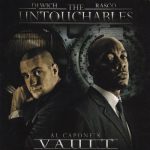 The Untouchables (DJ Wich & Rasco) – 2010 – Al Capone’s Vault