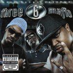 Three 6 Mafia – 2005 – Most Known Unknown (with Bonus Tracks)