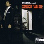 Timbaland – 2007 – Shock Value (2 CD)