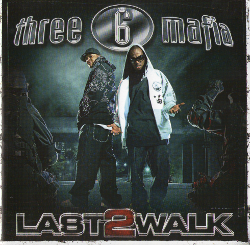 Three 6 Mafia - 2008 - Last 2 Walk (Japan Edition) (Bonus Tracks)
