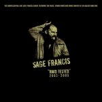 Sage Francis – 2005 – Road Tested 2003-2005