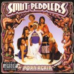 Smut Peddlers – 2001 – Porn Again
