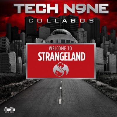 Tech N9ne Collabos - 2011 - Welcome To Strangeland (Best Buy Edition)