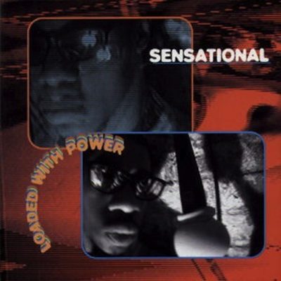 Sensational - 1997 - Loaded With Power