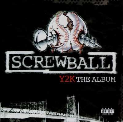 Screwball - 2000 - Y2K - The Album