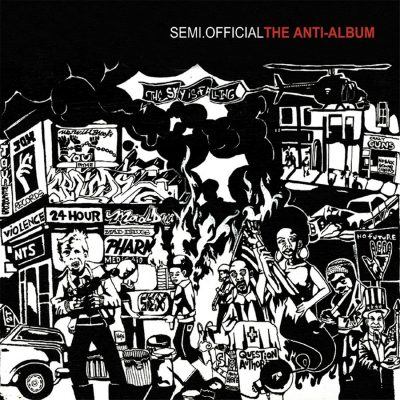 Semi.Official - 2003 - The Anti-Album