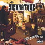Sicknature – 2007 – Honey, Im Home