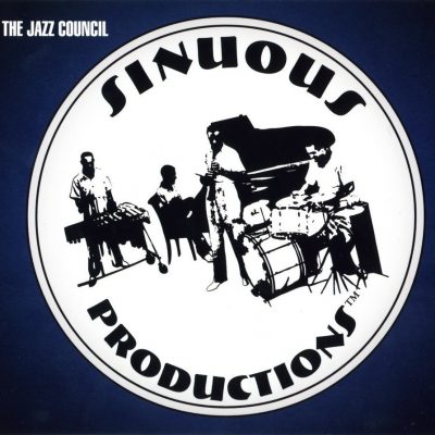 Sinuous Productions - 2006 - The Jazz Council